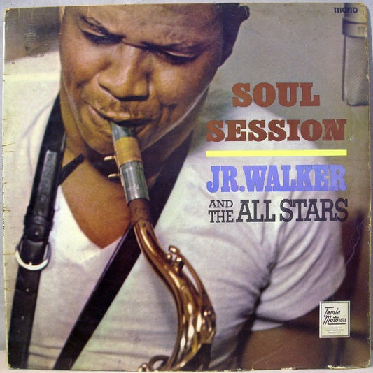 Jr. Walker and the All Stars Soul Session 1966 Vinyl LP