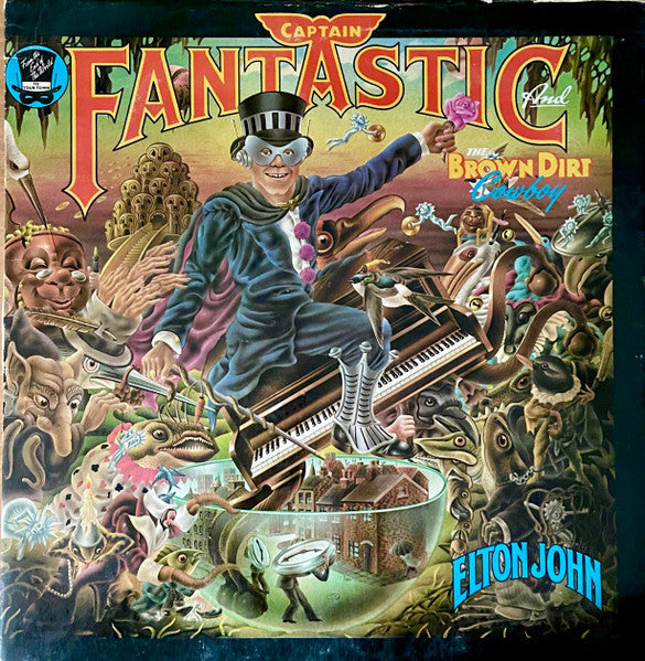 Elton John Captain Fantastic and the Brown Dirt Cowboy (First Pressing) 1975 Vinyl LP